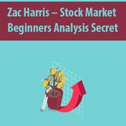 Zac Harris – Stock Market Beginners Analysis Secret