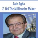Zain-Agha-Z-100-The-Millionaire-Maker
