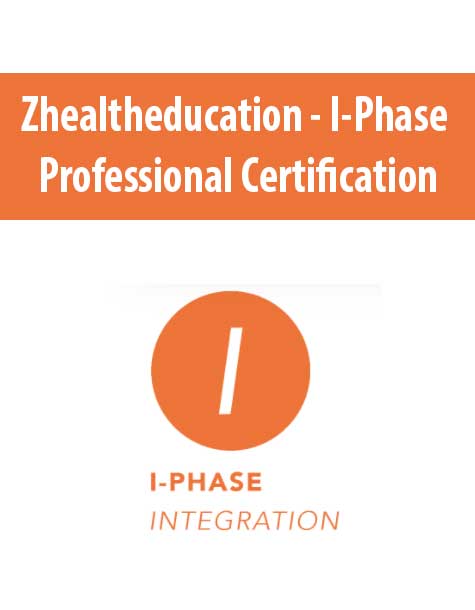Zhealtheducation - I-Phase Professional Certification