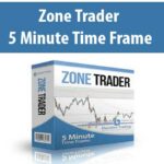 Zone-Trader-5-Minute-Time-Frame