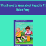 What-I-need-to-know-about-Hepatitis-A1-by-Helen-Ferry.jpg