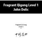Fragrant-Qigong-Level-1-By-John-Dolic.jpg
