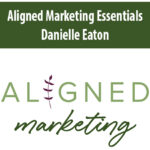 Aligned-Marketing-Essentials-By-Danielle-Eaton.jpg