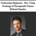 Ericksonian-Hypnosis-The-7-Step-Strategy-of-Therapeutic-Trance-By-Michael-Kamins.jpg