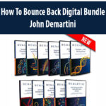 How-To-Bounce-Back-Digital-Bundle-By-John-Demartini.jpg