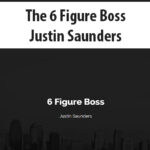 The-6-Figure-Boss-By-Justin-Saunders.jpg