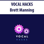VOCAL-HACKS-By-Brett-Manning.jpg