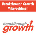 Breakthrough-Growth-By-Mike-Goldman.jpg