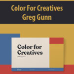 Color-For-Creatives-By-Greg-Gunn.jpg