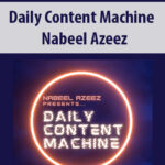 Daily-Content-Machine-By-Nabeel-Azeez.jpg