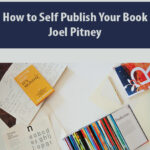 How-to-Self-Publish-Your-Book-By-Joel-Pitney.jpg