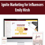 Ignite-Marketing-for-Influencers-By-Emily-Hirsh.jpg