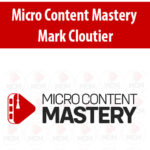 Micro-Content-Mastery-By-Mark-Cloutier-1.jpg