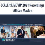 SCALEit-LIVE-VIP-2021-Recordings-By-Allison-Maslan.jpg