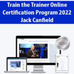 Train-the-Trainer-Online-Certification-Program-2022-By-Jack-Canfield.jpg