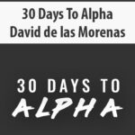 30-Days-To-Alpha-By-David-de-las-Morenas.jpg