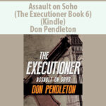 Assault-on-Soho-The-Executioner-Book-6-Kindle-Don-Pendleton.jpg
