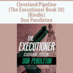 Cleveland-Pipeline-The-Executioner-Book-30-Kindle-By-Don-Pendleton-1.jpg