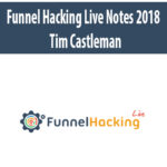 Funnel-Hacking-Live-Notes-2018-By-Tim-Castleman.jpg