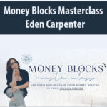 Money-Blocks-Masterclass-By-Eden-Carpenter.jpg
