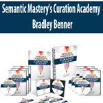 Semantic-Mastery-s-Curation-Academy-By-Bradley-Benner.jpg