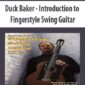 Duck Baker - Introduction to Fingerstyle Swing Guitar