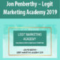 Jon Penberthy – Legit Marketing Academy 2019