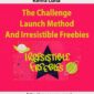 Kimra Luna – The Challenge Launch Method And Irresistible Freebies