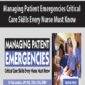 Managing Patient Emergencies Critical Care Skills Every Nurse Must Know