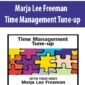 Marja Lee Freeman - Time Management Tune-up