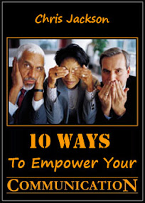 10 Ways To Empower Your Communication by Chris Jackson