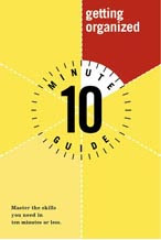 Alpha Books 10 Minute Guide To Getting Organized by Janet Bigham