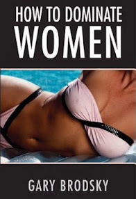 How To Dominate by Gary Brodsky