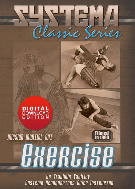 Systema Classic Series: EXERCISE (downloadable) By Vladimir Vasiliev