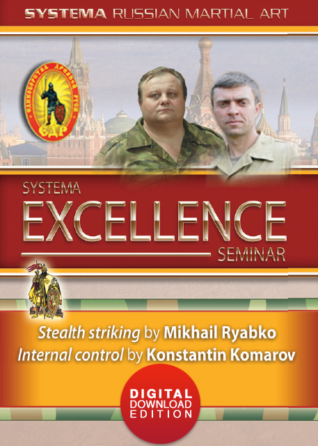 Systema Excellence: Part 1 – Stealth Striking By M. Ryabko (downloadable) 