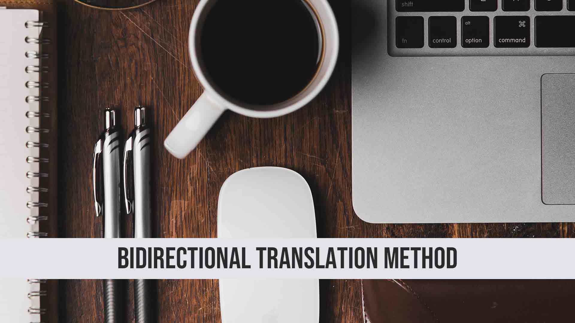 Become a Master Language Learner, Level 1 - The Bidirectional Translation Method By Luca Lampariello 