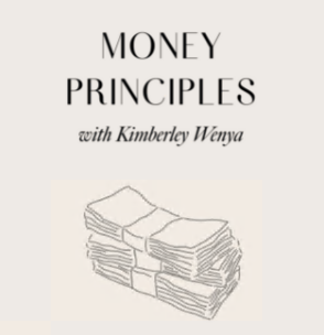 Money Principles By Kimberley Wenya