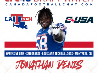 CFC40 Draft Watch: OL Jonathan Denis (Louisiana Tech)