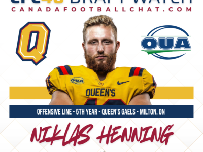 CFC40 Draft Watch: OL Niklas Henning (Queen’s)