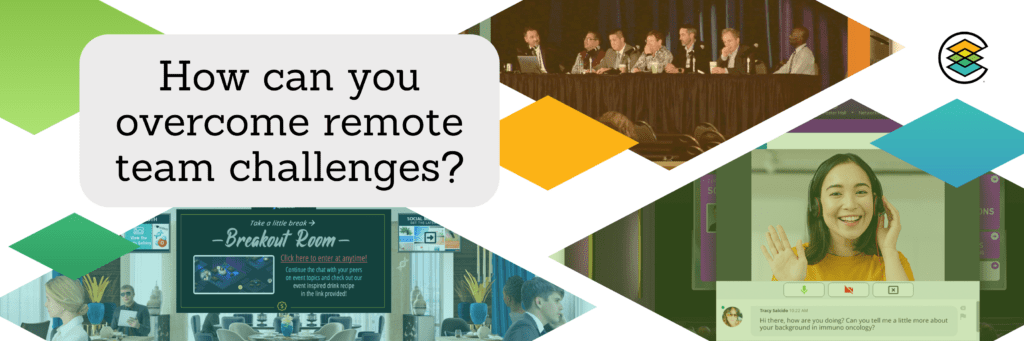 How can you overcome remote team challenges?