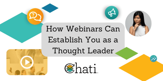 How Webinars Can Establish You as a Thought Leader