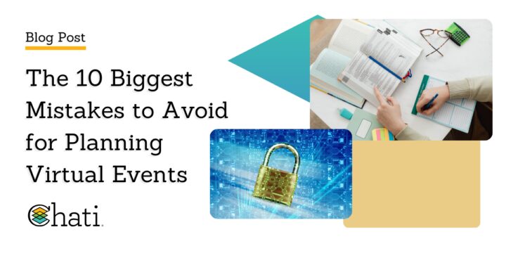 The 10 Biggest Mistakes to Avoid for Planning Virtual Events