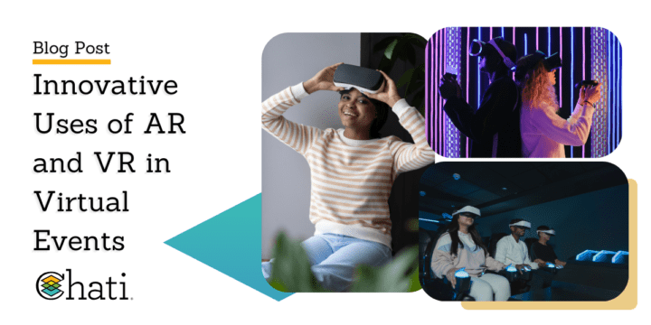 Innovative Uses of AR and VR in Virtual Events