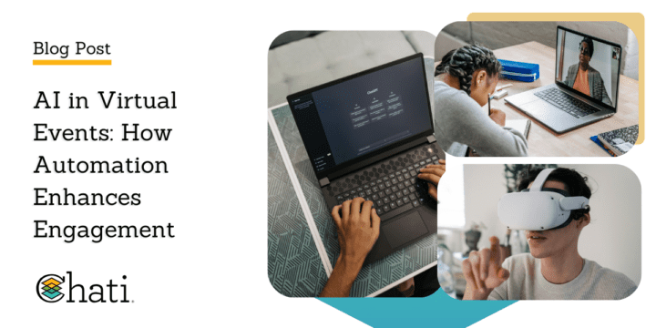 AI in Virtual Events: How Automation Enhances Engagement