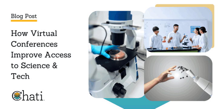 How Virtual Conferences Improve Access to Science & Tech