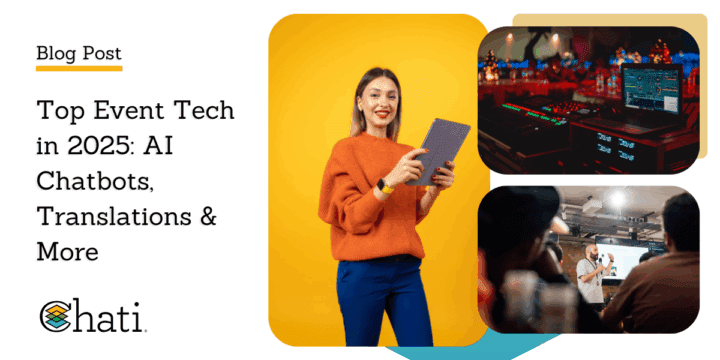 Top Event Tech in 2025: AI Chatbots, Translations & More