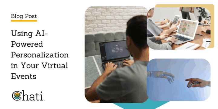 Using AI-Powered Personalization in Your Virtual Events