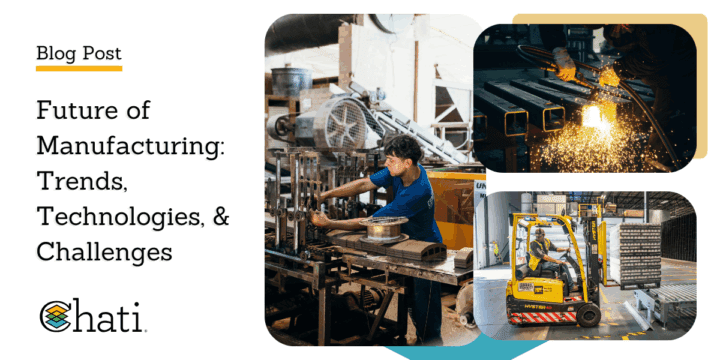 Future of Manufacturing: Trends, Technologies, & Challenges