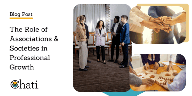 The Role of Associations & Societies in Professional Growth