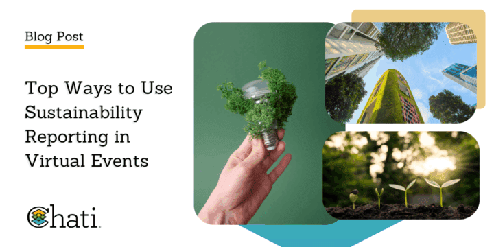 Top Ways to Use Sustainability Reporting in Virtual Events